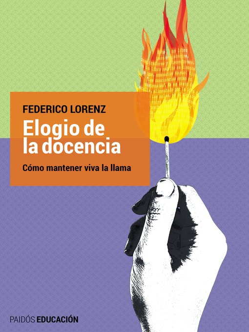 Title details for Elogio de la docencia by Federico Lorenz - Available